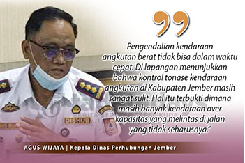 Kendalikan Kendaraan Barang, Dishub Jember Akan Pasang Portal