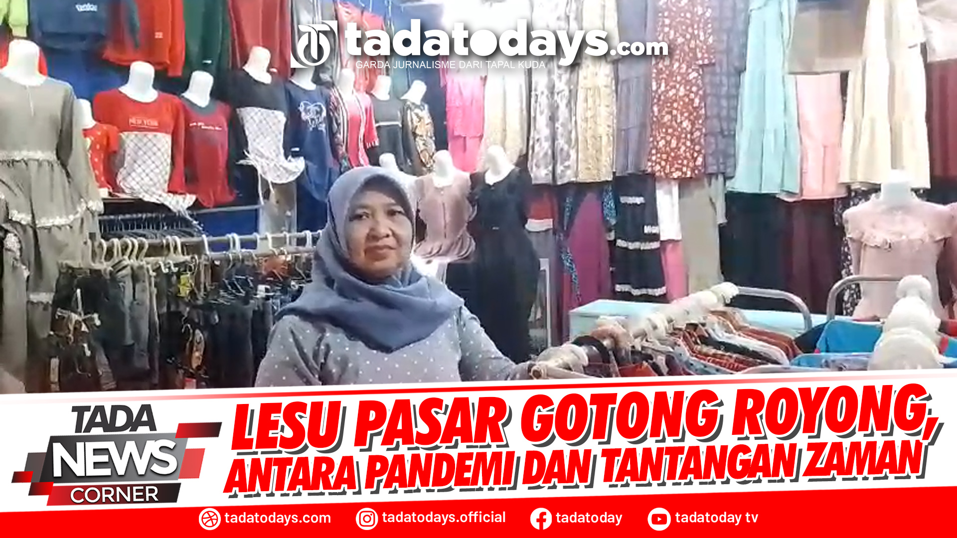 LESU PASAR GOTONG ROYONG PROBOLINGGO, ANTARA PANDEMI DAN TANTANGAN ZAMAN