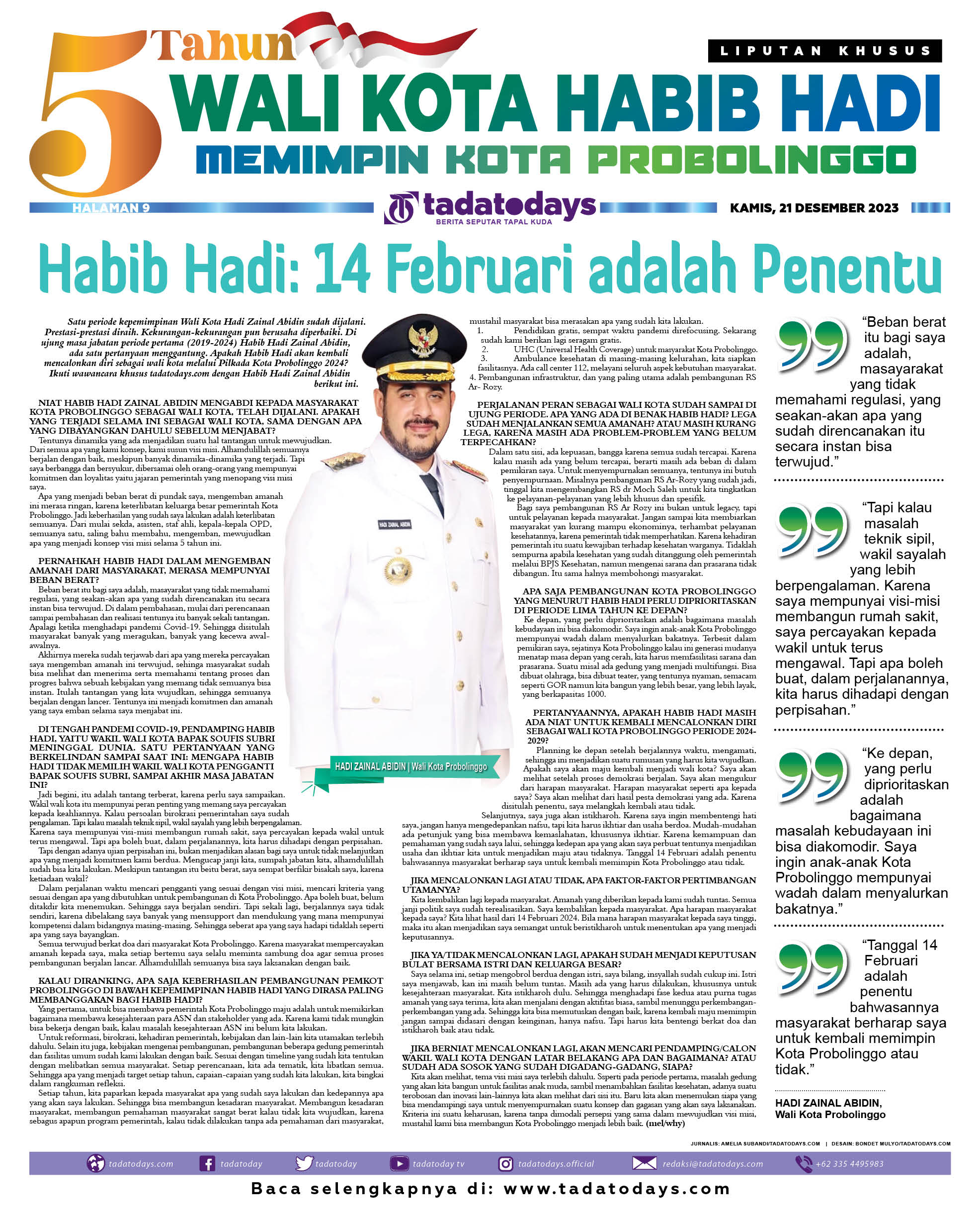 Habib Hadi Zainal Abidin: 14 Februari adalah Penentu