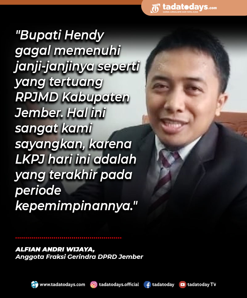 Anggota Fraksi Gerindra Jember Sebut Pemerintahan Hendy Gagal