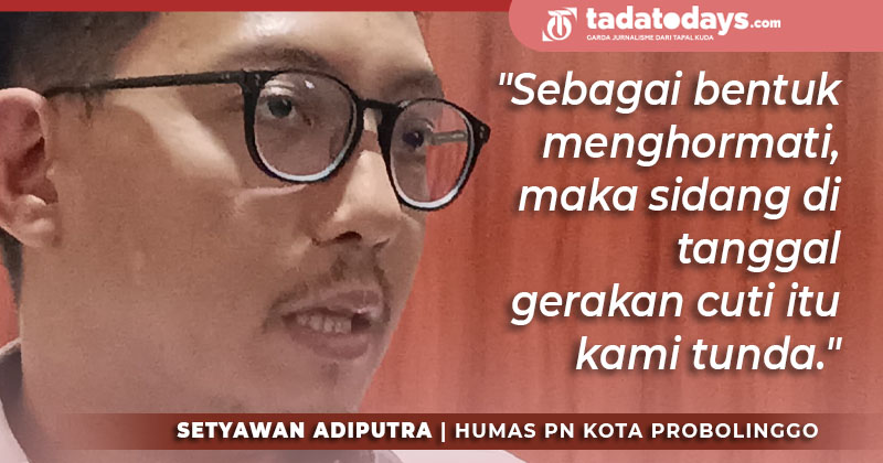 Hormati Gerakan Hakim Cuti Kerja, PN Kota Probolinggo Tunda Sidang Sementara