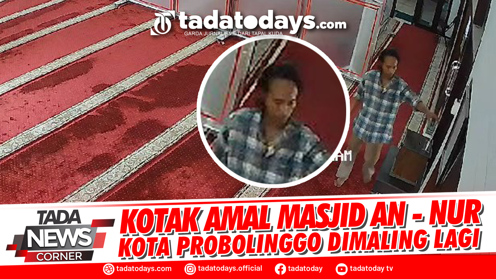 KOTAK AMAL MASJID AN - NUR KOTA PROBOLINGGO DIMALING LAGI