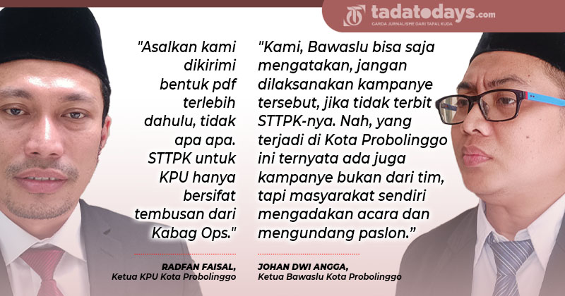 Jadwal Kampanye di Kota Probolinggo Tentatif, STTPK Wajib Terbit