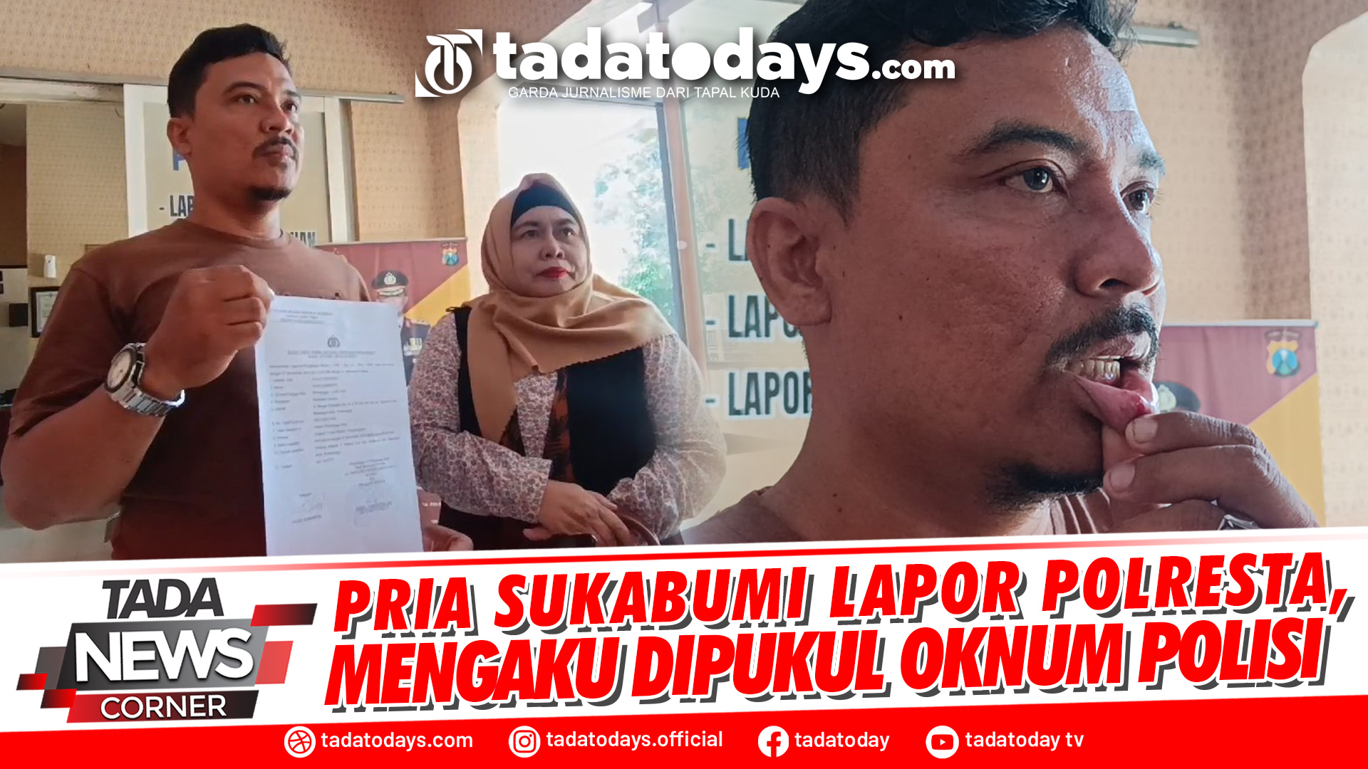 PRIA SUKABUMI LAPOR POLRESTA, MENGAKU DIPUKUL OKNUM POLISI