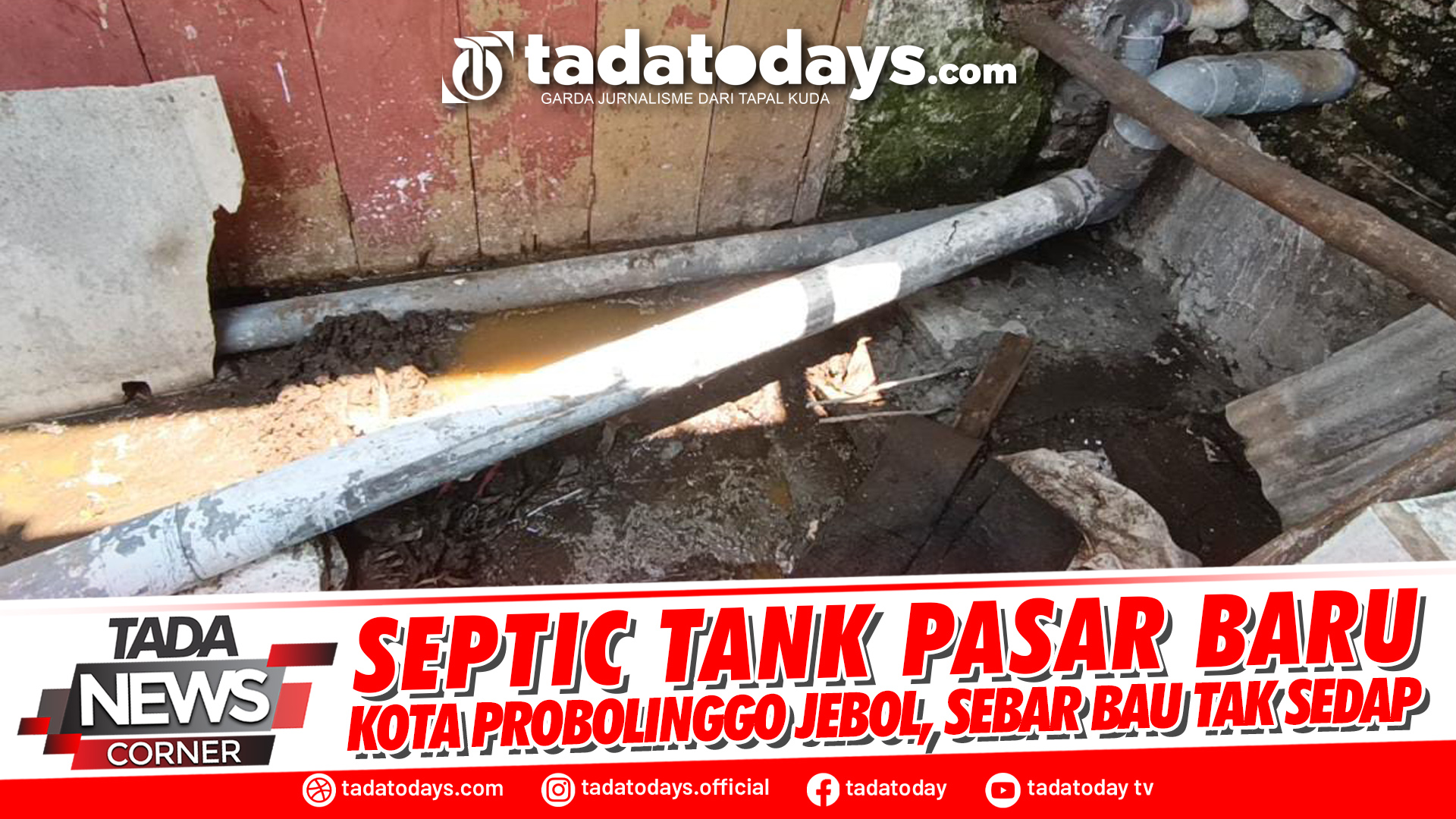 SEPTIC TANK PASAR BARU KOTA PROBOLINGGO JEBOL, SEBAR BAU TAK SEDAP