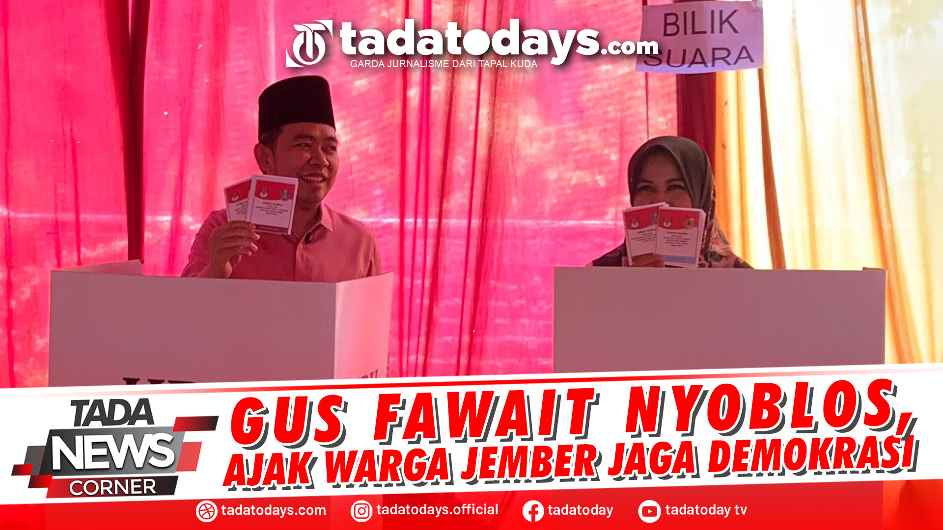 GUS FAWAIT NYOBLOS, AJAK WARGA JEMBER JAGA DEMOKRASI