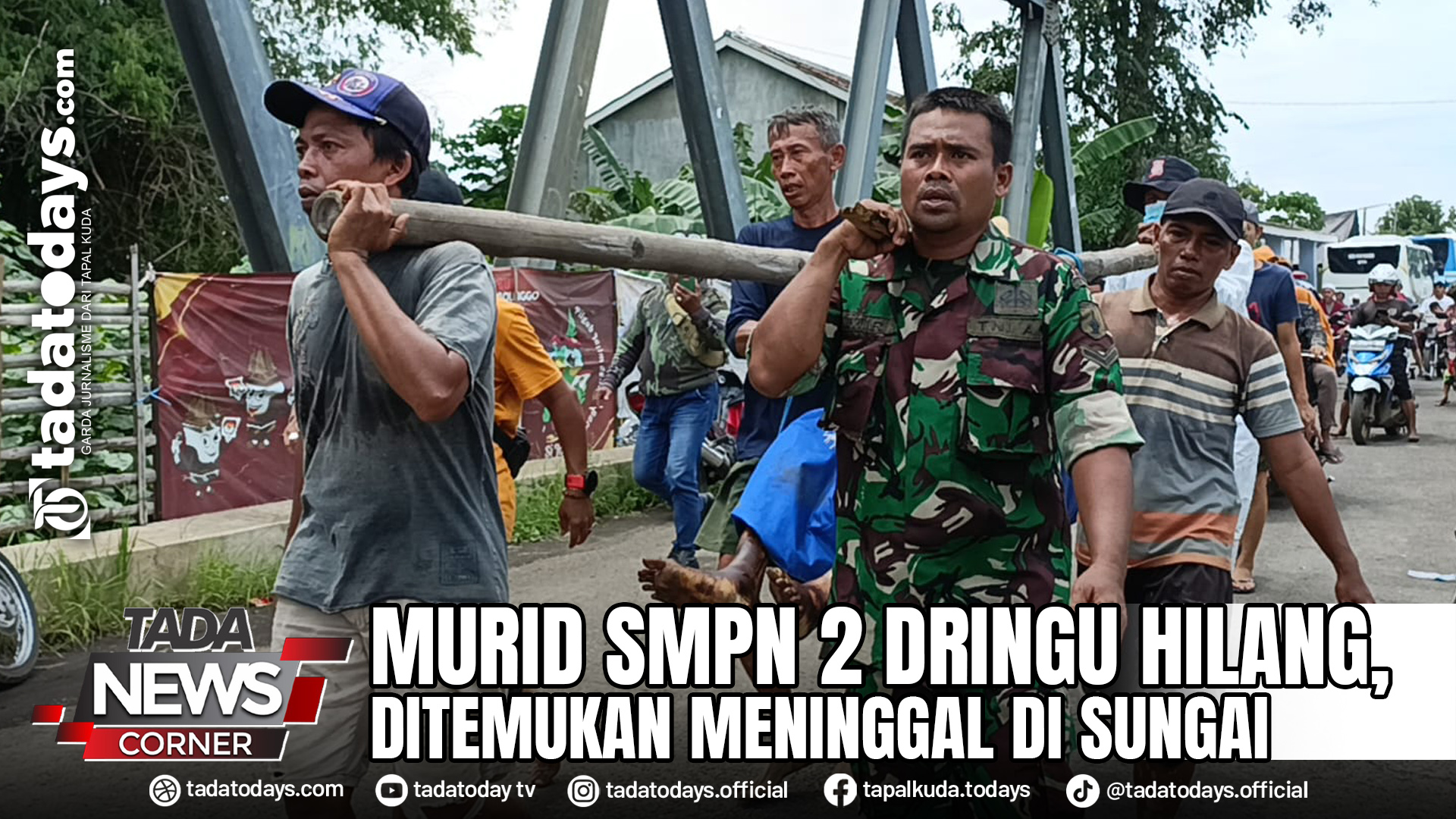 MURID SMPN 2 DRINGU HILANG, DITEMUKAN MENINGGAL DI SUNGAI