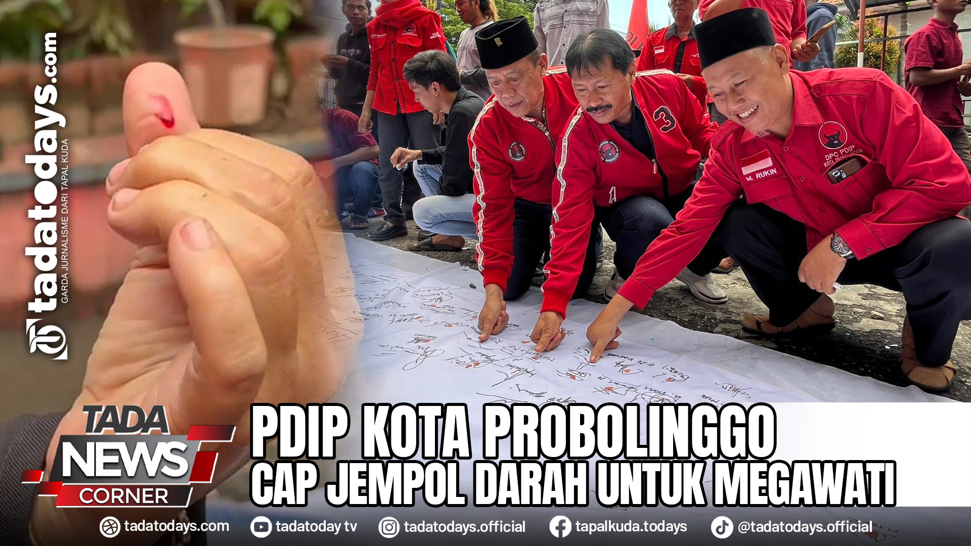 PDIP KOTA PROBOLINGGO CAP JEMPOL DARAH UNTUK MEGAWATI