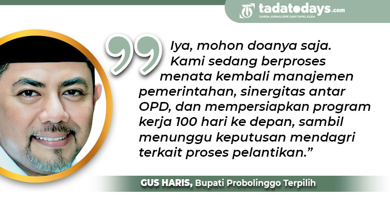 Jelang Pelantikan, Bupati Probolinggo Terpilih: Tata Pemerintahan dan Siapkan Program Kerja 100 Hari