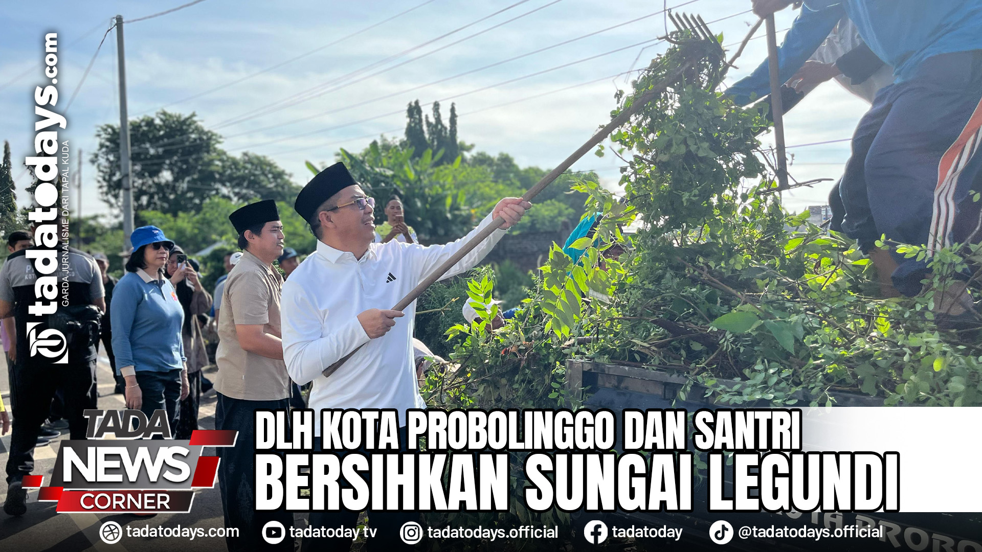 DLH KOTA PROBOLINGGO DAN SANTRI BERSIHKAN SUNGAI LEGUNDI