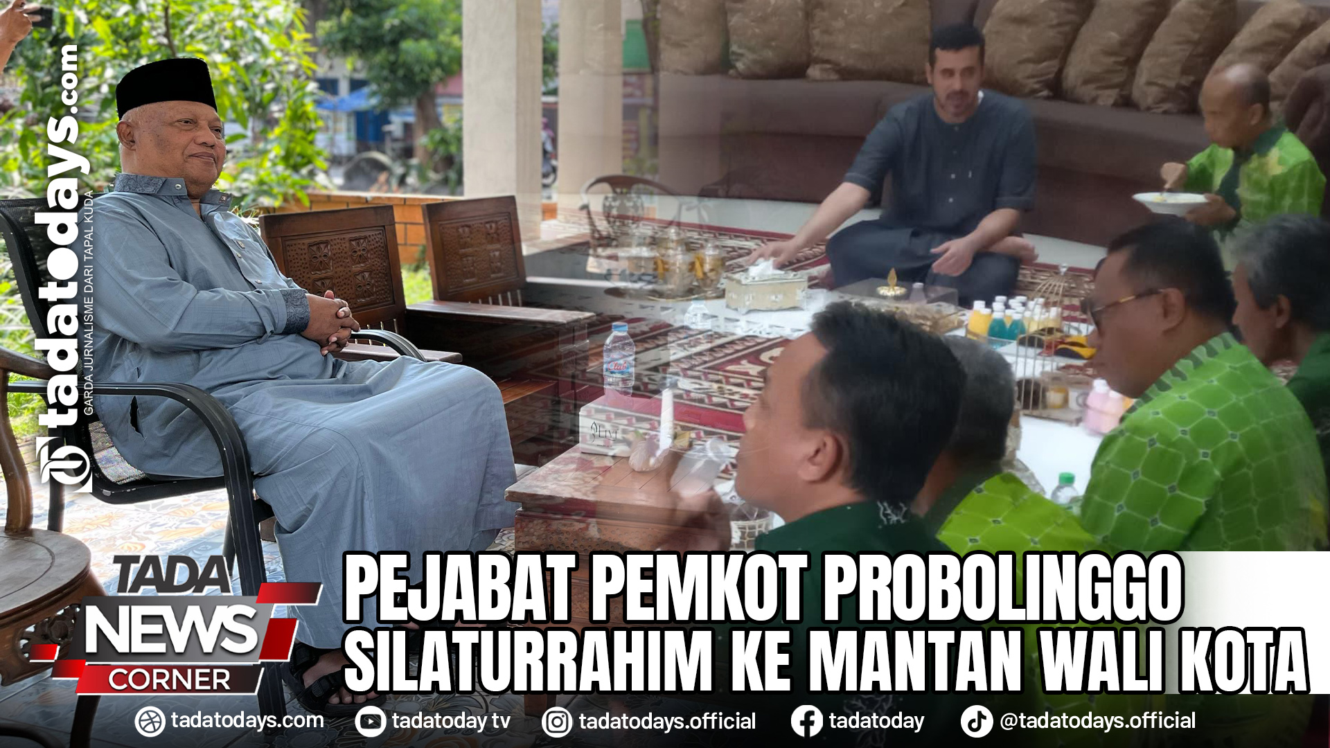 PEJABAT PEMKOT PROBOLINGGO SILATURRAHIM KE MANTAN WALI KOTA