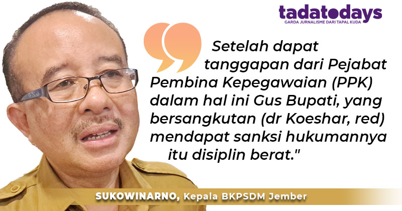 Bepergian ke Luar Negeri tanpa Izin, Plh Kadinkes Jember Akhirnya Disanksi Turun Jabatan