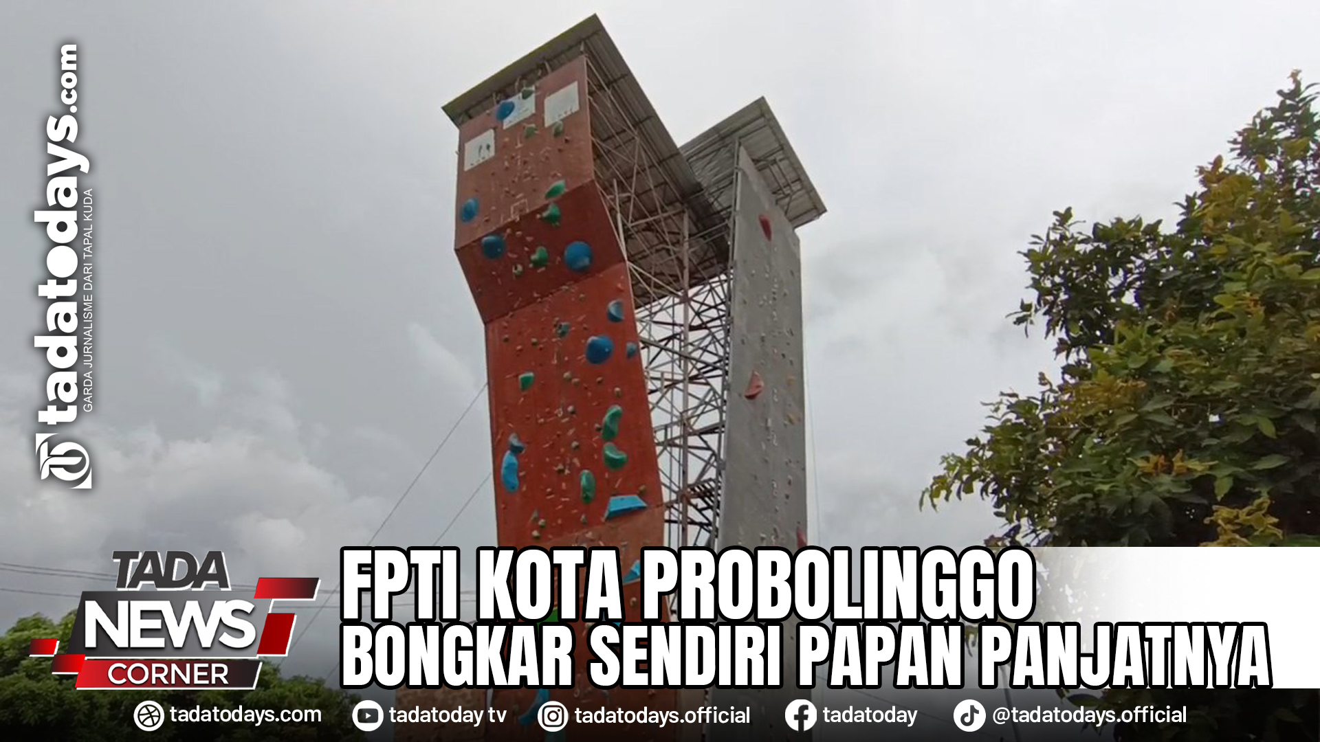 FPTI KOTA PROBOLINGGO BONGKAR SENDIRI PAPAN PANJATNYA