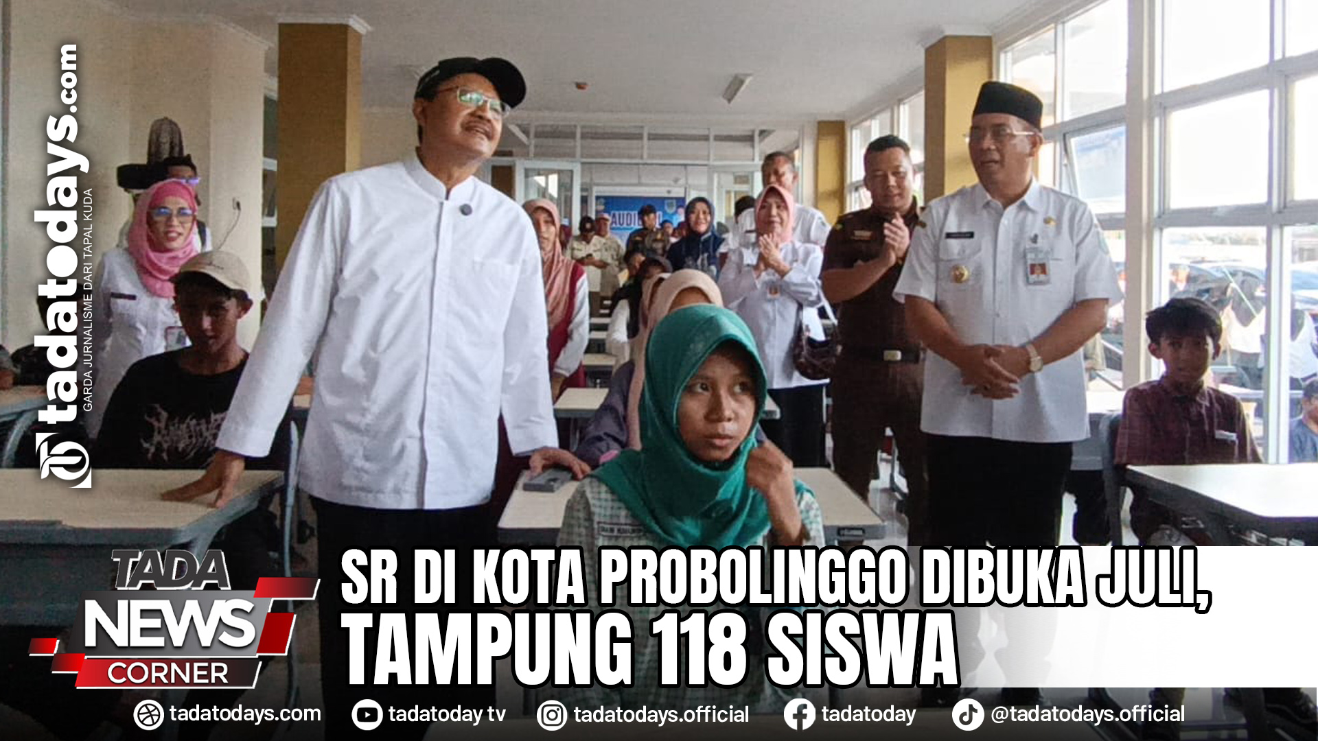 SR DI KOTA PROBOLINGGO DIBUKA JULI, TAMPUNG 118 SISWA