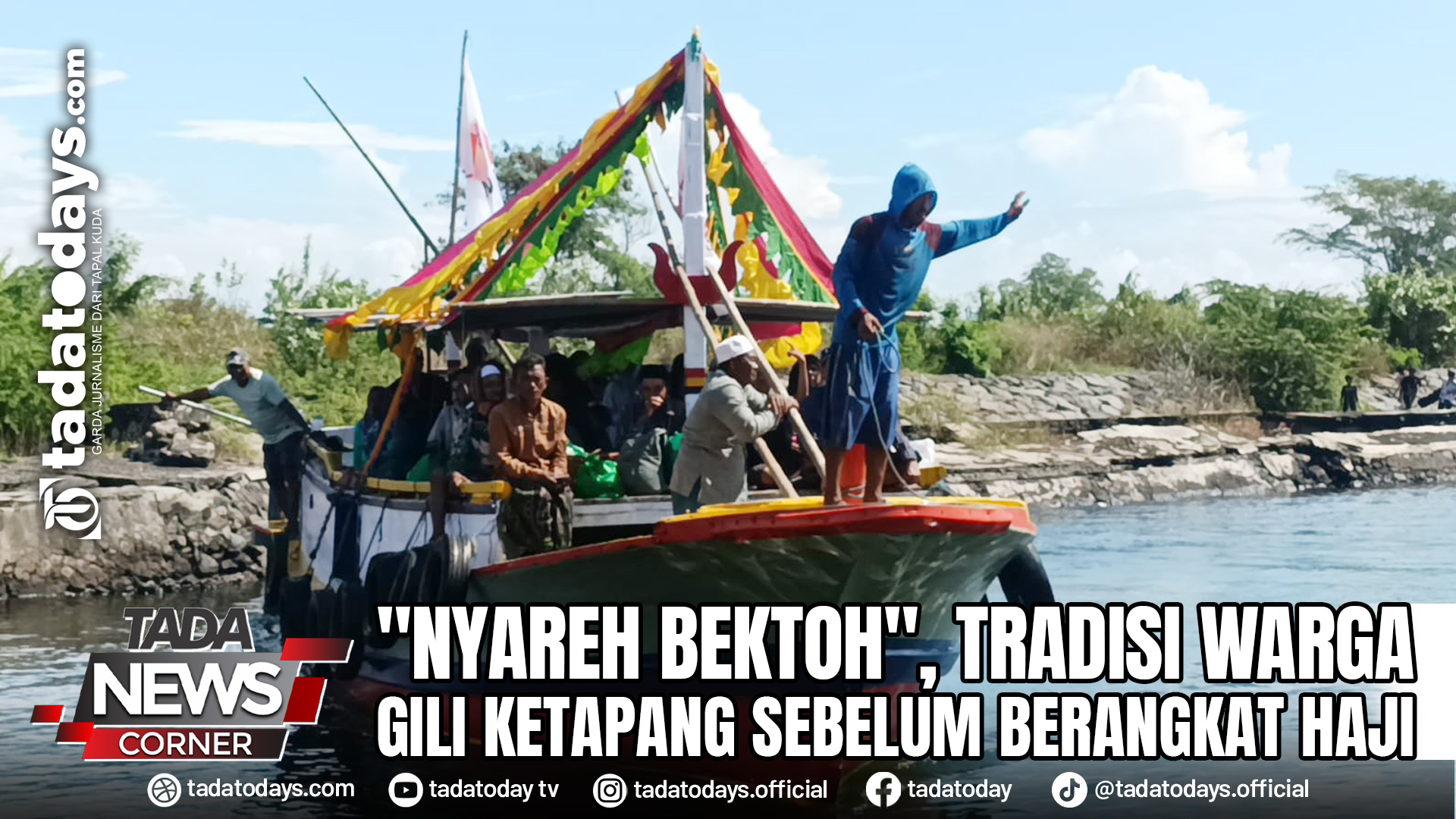 "NYAREH BEKTOH", TRADISI WARGA GILI KETAPANG SEBELUM BERANGKAT HAJI