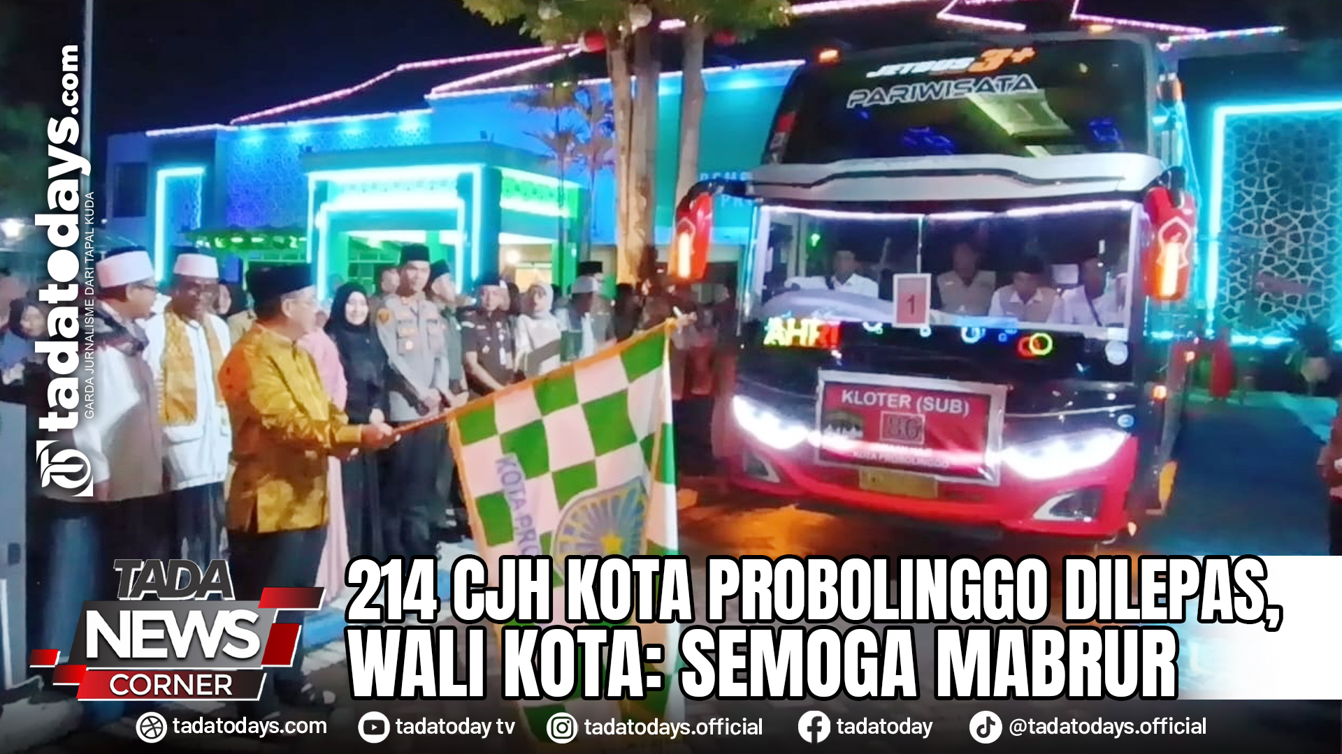 214 CJH KOTA PROBOLINGGO DILEPAS, WALI KOTA: SEMOGA MABRUR
