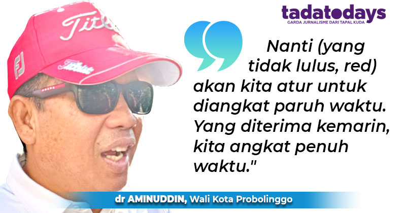 1.854 Honorer Kota Probolingo Tidak Lulus Seleksi PPPK, Wali Kota: Kita Angkat Paruh Waktu