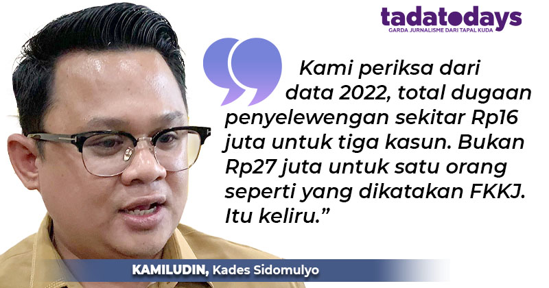 Dugaan Penyelewengan Kasun Sidomulyo Jadi Sorotan, Versi Kerugian Desa dan FKKJ Berbeda Jauh