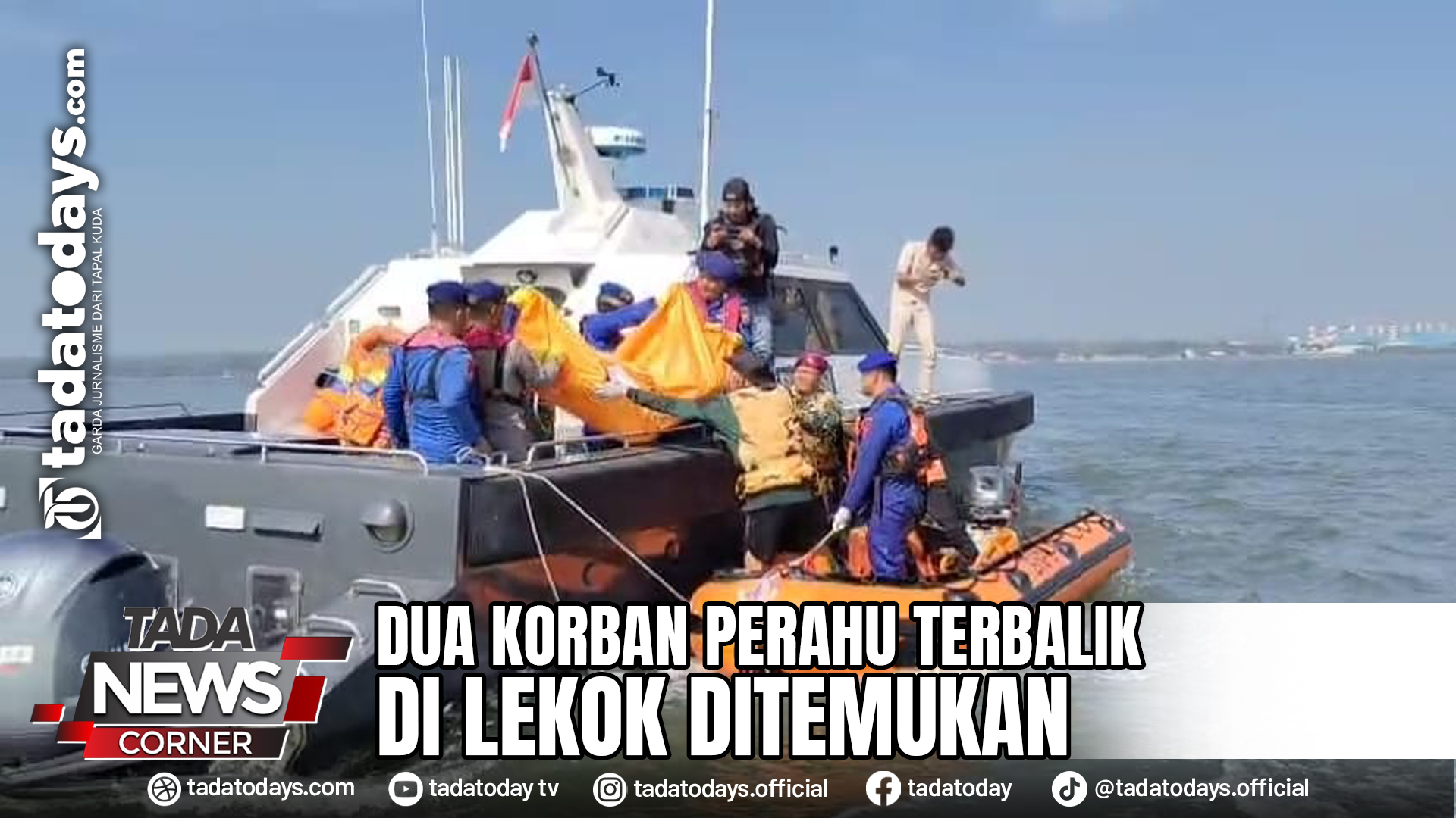 DUA KORBAN PERAHU TERBALIK DI LEKOK DITEMUKAN
