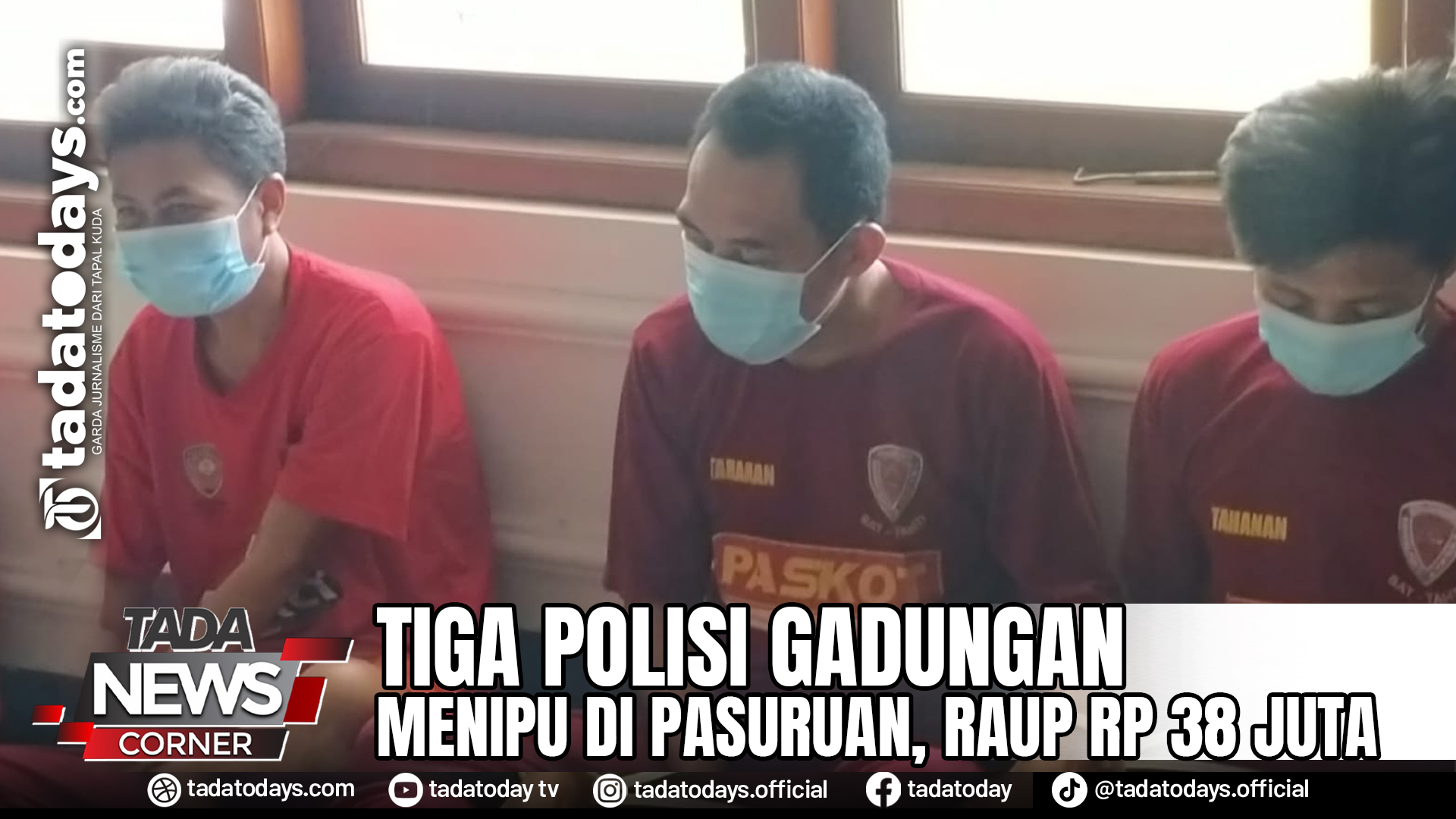 TIGA POLISI GADUNGAN MENIPU DI PASURUAN, RAUP RP 38 JUTA