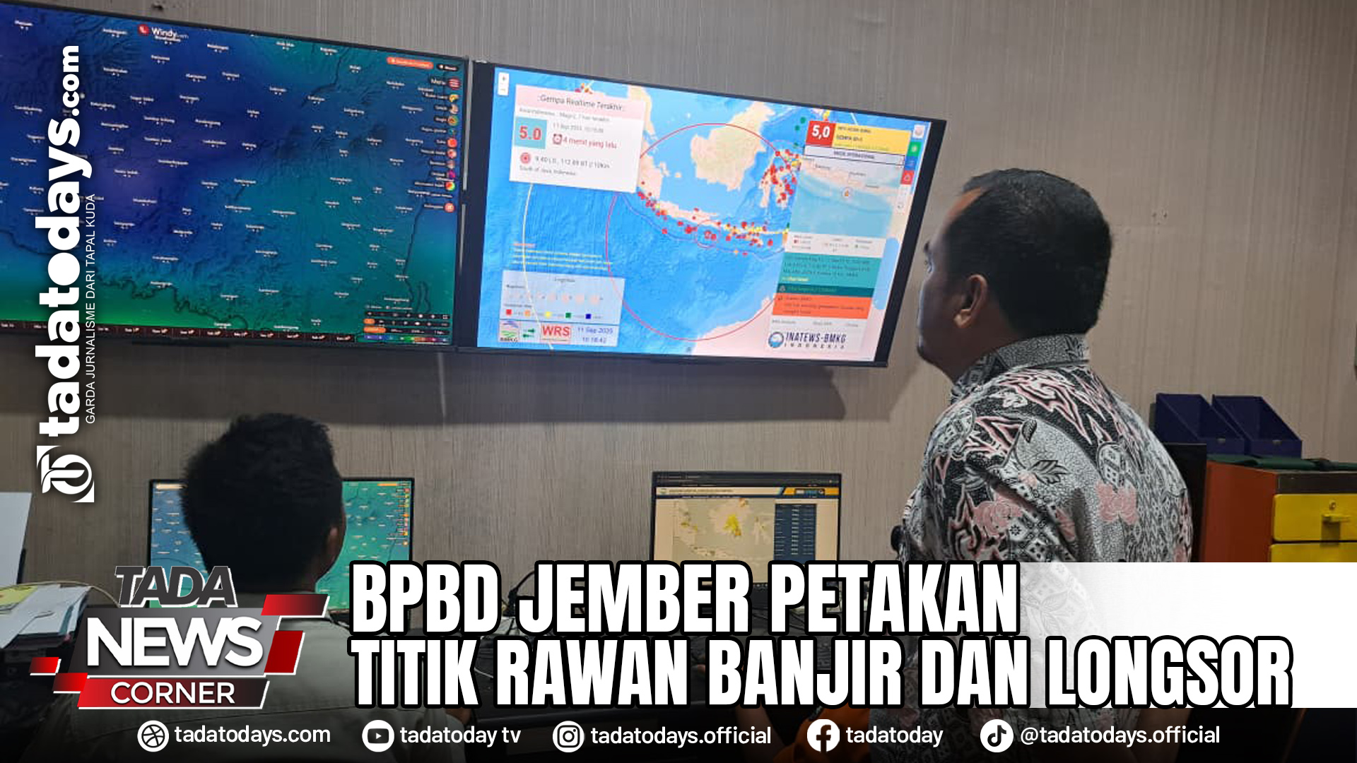 BPBD JEMBER PETAKAN TITIK RAWAN BANJIR DAN LONGSOR
