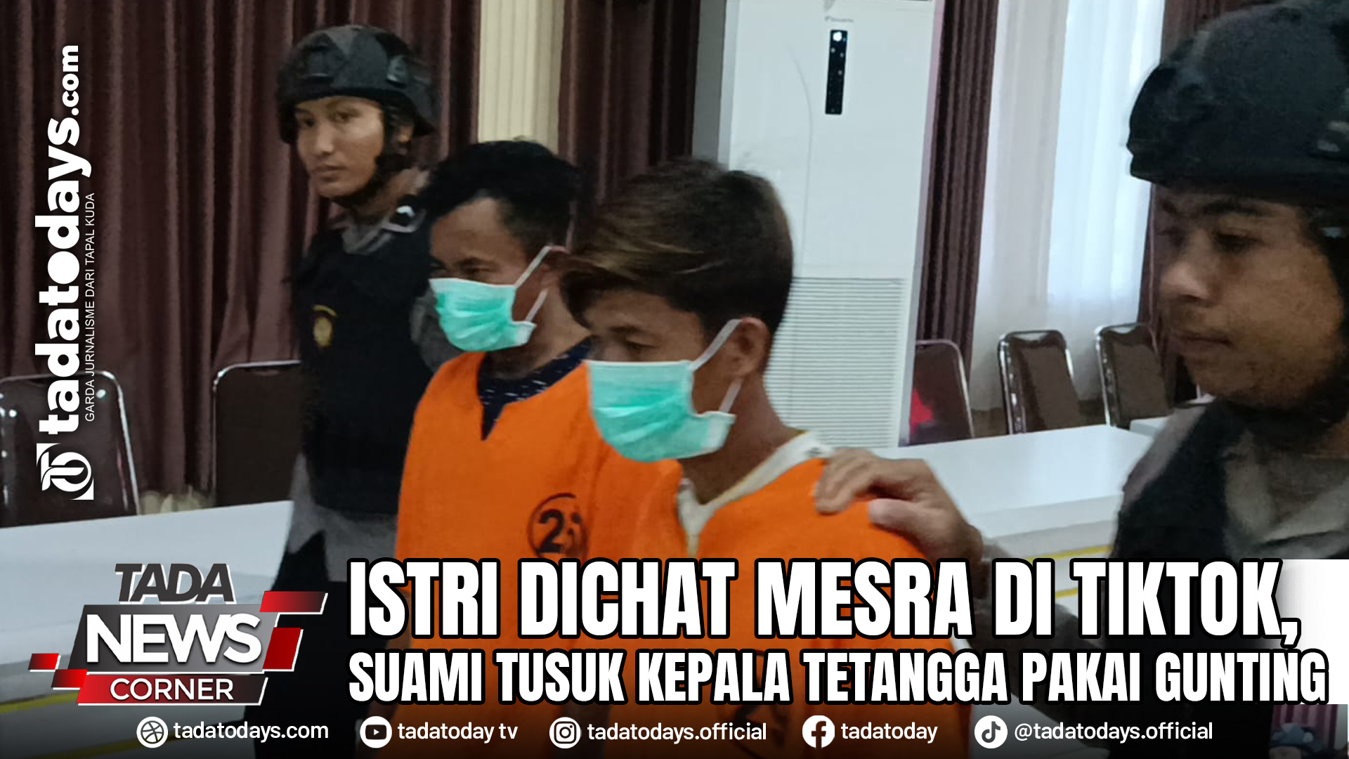 ISTRI DICHAT MESRA DI TIKTOK, SUAMI TUSUK KEPALA TETANGGA PAKAI GUNTING
