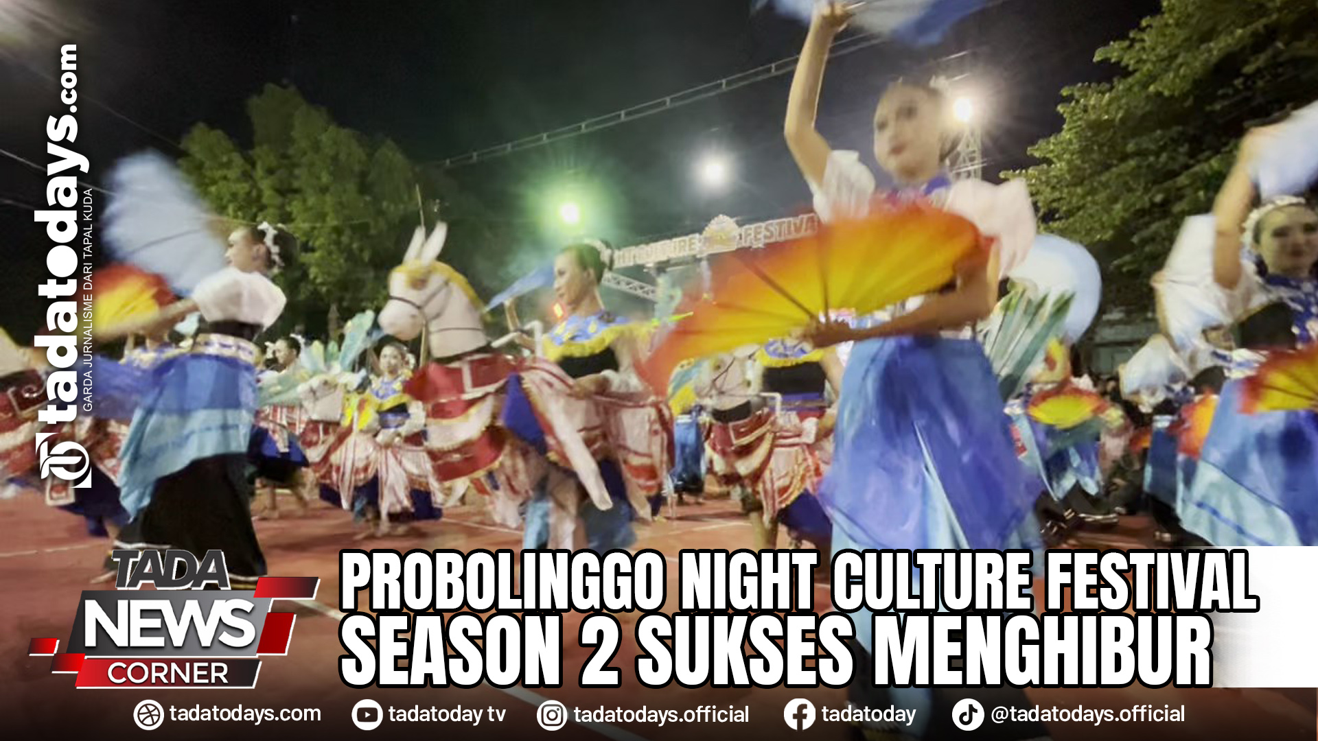 PROBOLINGGO NIGHT CULTURE FESTIVAL SEASON 2 SUKSES MENGHIBUR