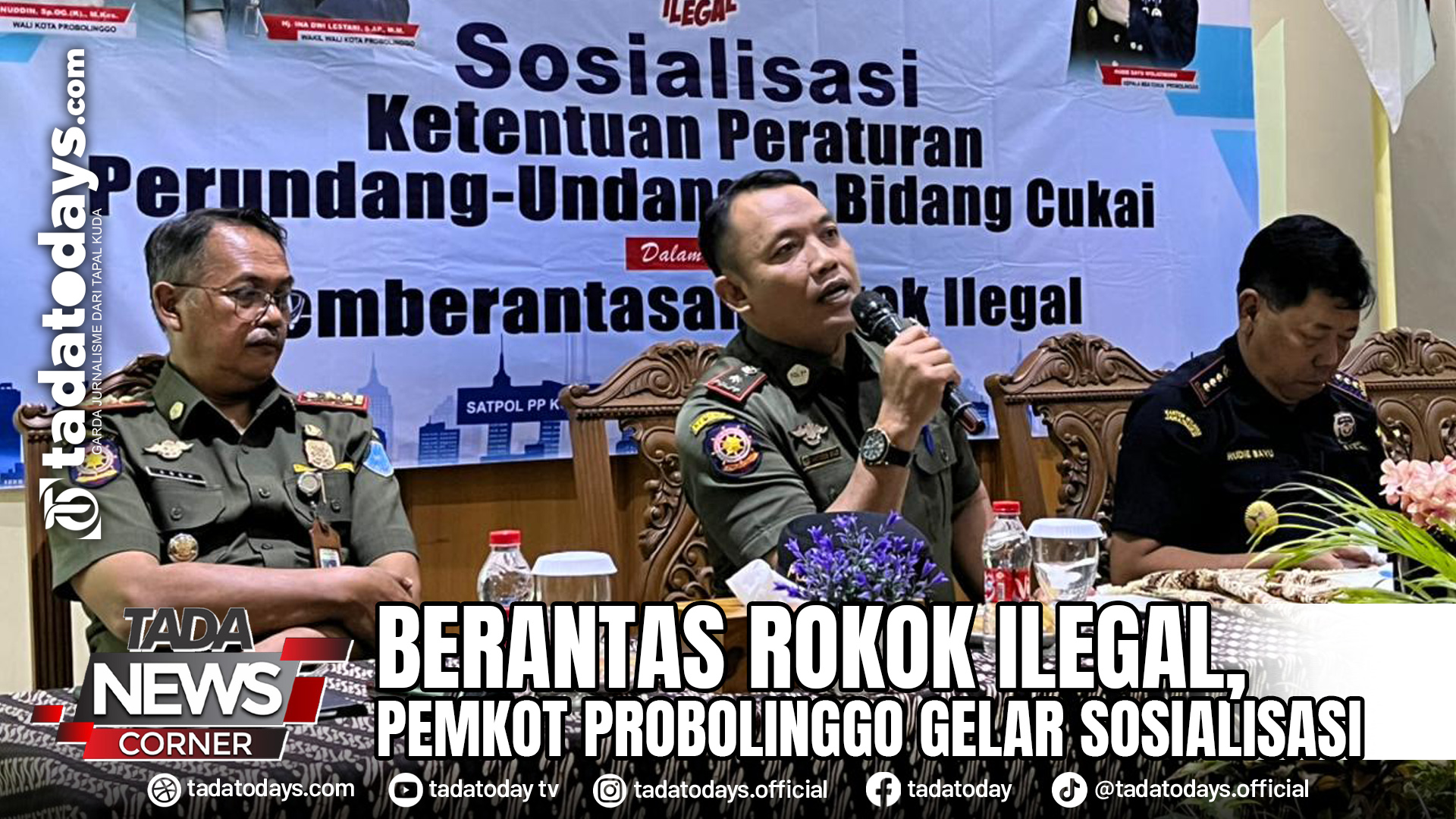 BERANTAS ROKOK ILEGAL, PEMKOT PROBOLINGGO GELAR SOSIALISASI