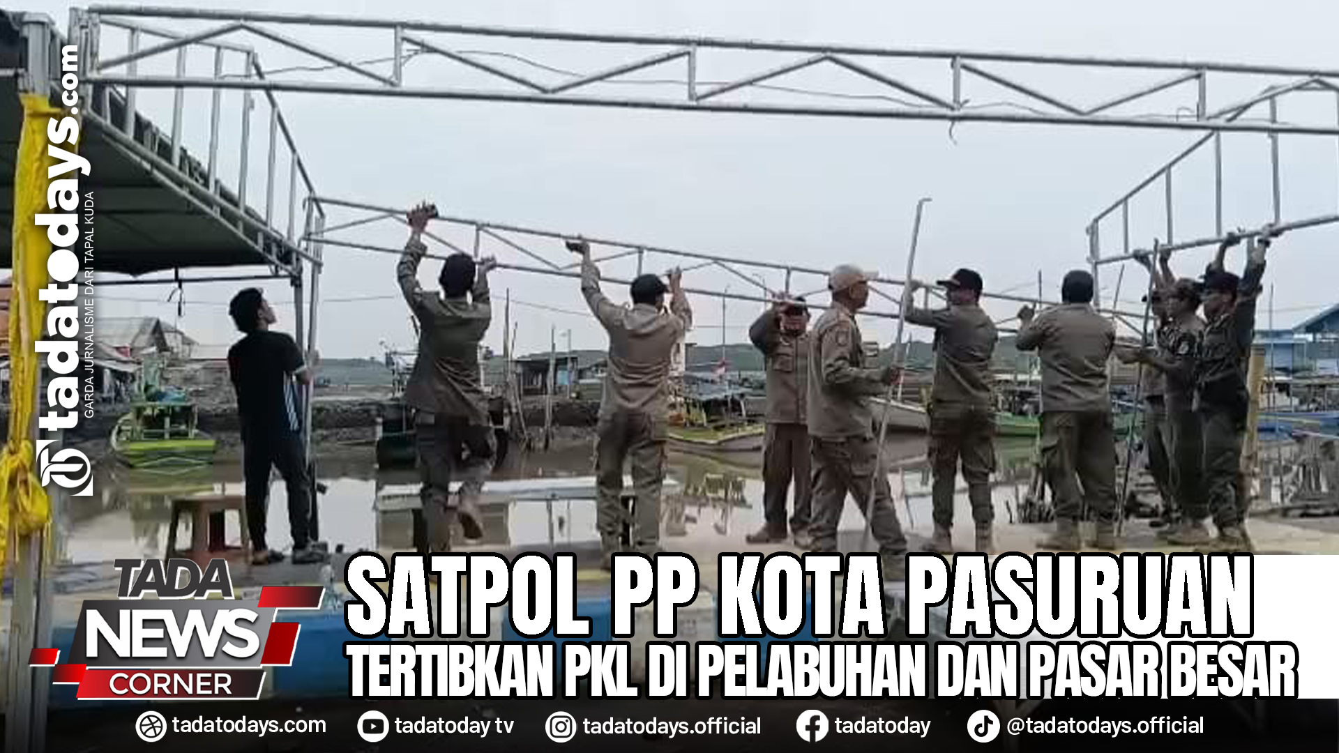 SATPOL PP KOTA PASURUAN TERTIBKAN PKL DI PELABUHAN DAN PASAR BESAR